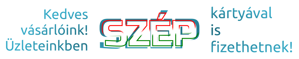 Kedves vásárlóink! Üzleteinkben SZÉP kártyával is fizethetnek!